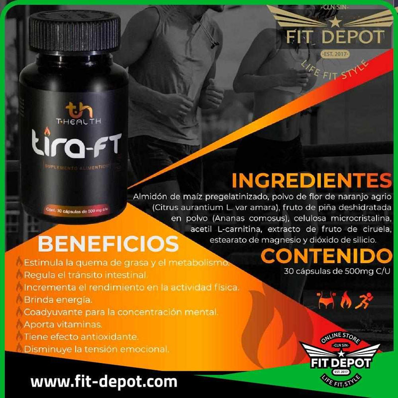 TIRA FT - Quemagrasa/Reductor de Apetito - FIT Depot de México